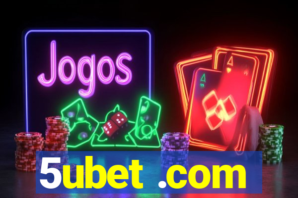 5ubet .com